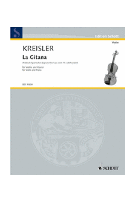 Kreisler, La Gitana For Violin & Piano (Schott)