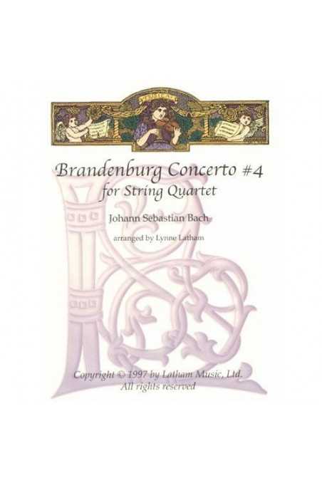 Bach Brandenburg Concerto No.4 For String Quartet (Latham)