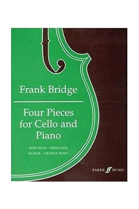 Four Pieces For Cello And Piano By Bridge (Faber)