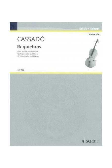 Cassado, Requiebros For Cello And Piano (Schott)