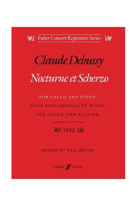 Debussy, Nocturne And Scherzo For Cello (Faber)