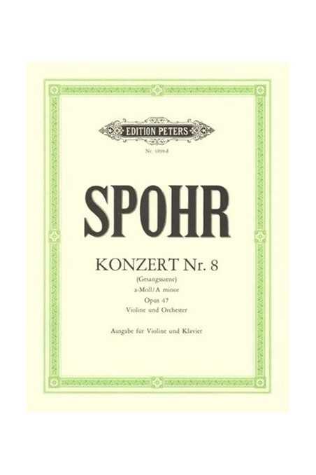 Spohr Concerto No. 8 in a minor Op47 (Peters)
