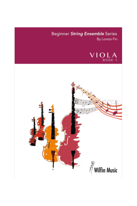 Loreta Fin Beginner String Ensemble Series Viola Book 1