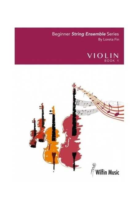 Loreta Fin Beginner String Ensemble Series Violin Book 1