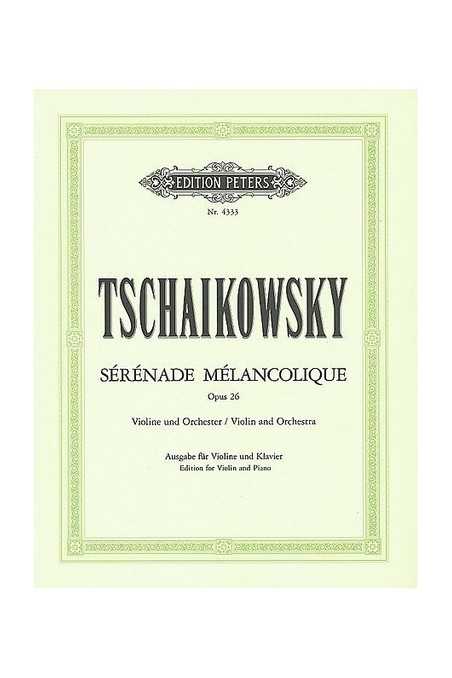Tchaikovsky Serenade Melancolique Op. 26 For Violin (Peters)