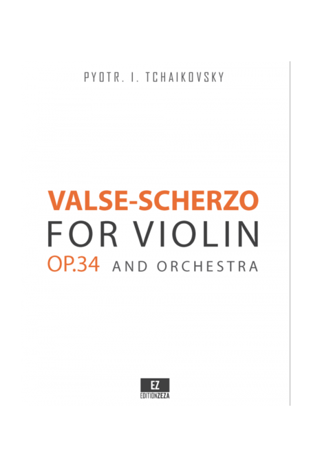 Tchaikovsky Valse-Scherzo Op. 34 For Violin (EMB)