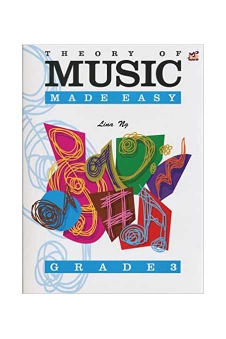Ng, Music Theory Made Easy - Grade 3
