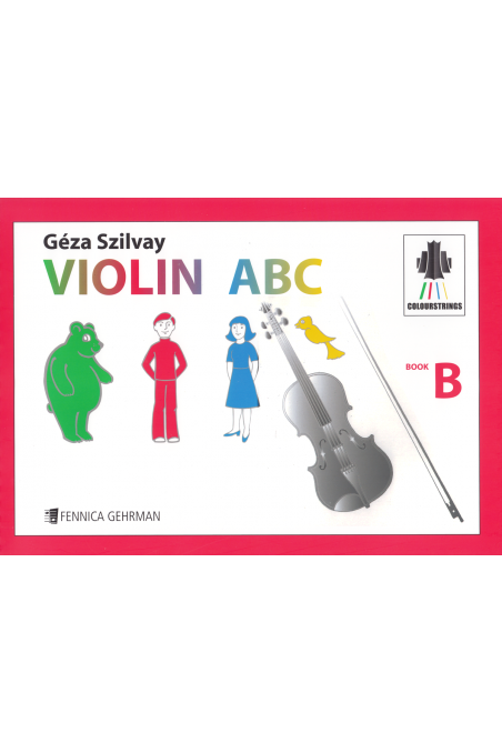 Colour Strings- Violin ABC Book B by Geza Szilvay
