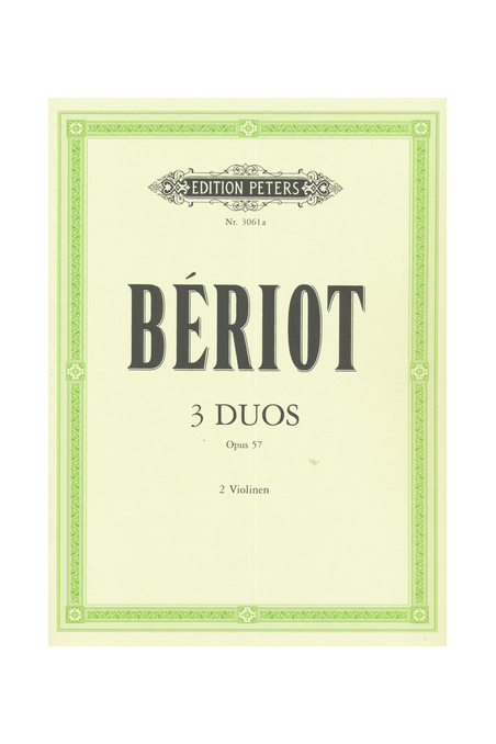 Beriot 3 Duos Op. 57 for 2 Violins (Peters)