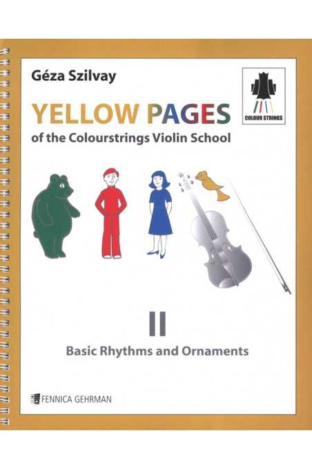 Colour Strings Yellow Pages - II Basic Rhythms and Ornaments by Geza Szilvay