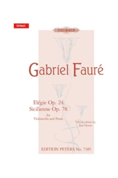Faure, Elegie Op. 24 & Sicilienne Op. 78 For Cello (Peters)