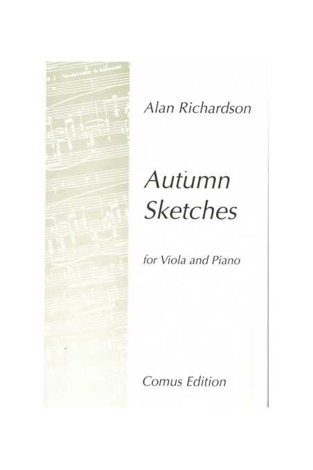 Richardson, Autumn Sketches For Viola And Piano (Comus)