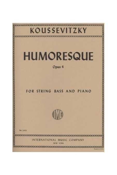 Koussevitzky, Humoresque Op.4 For Double Bass