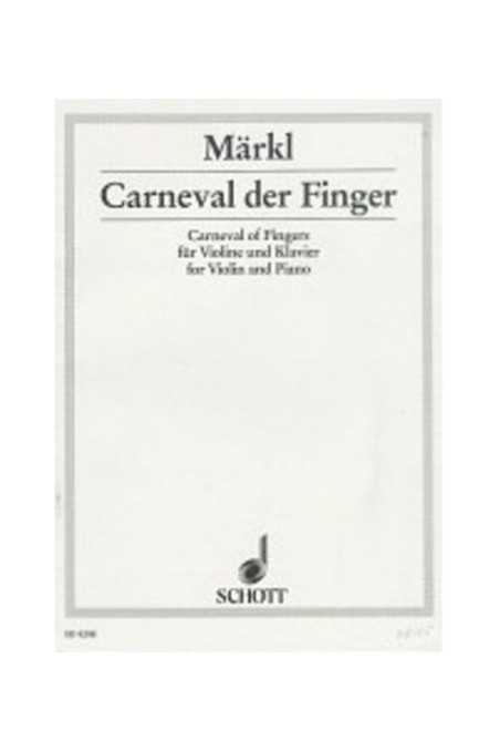 Markl, Carnival Of The Fingers For Violin And Piano (Schott)