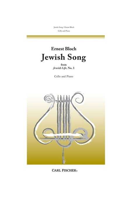 Bloch, Jewish Song from Jewish Life No 3 Piano For Cello and Piano (Fischer)