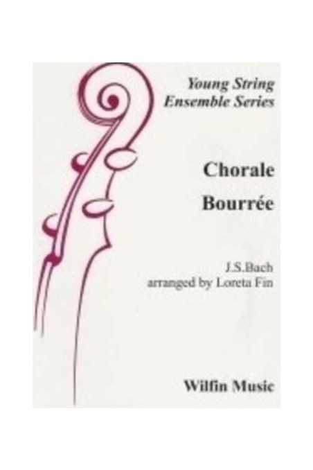 Loreta Fin, Bouree & Chorale By Bach For String Ensemble (Gr 2)