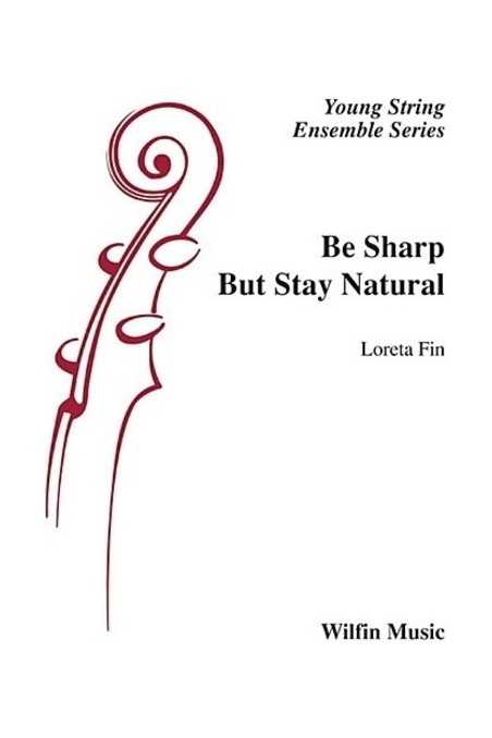Loreta Fin, Be Sharp But Stay Natural - Grade 1