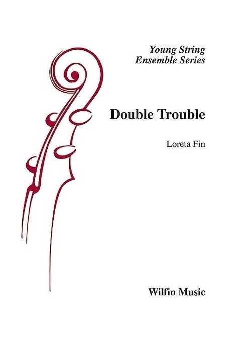 Loreta Fin, Double Trouble - Grade 1