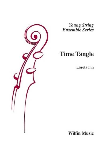 Loreta Fin, Time Tangle, String Orchestra - Grade 2/2.5