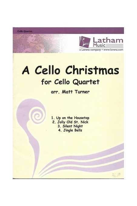 Turner, A Cello Christmas for Cello Quartet