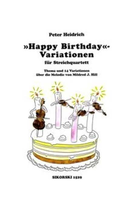 Happy Birthday Variations For String Quartet (Sikorski)