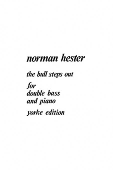 Hester, 'The Bulls Steps Out' For Double Bass (Yorke)