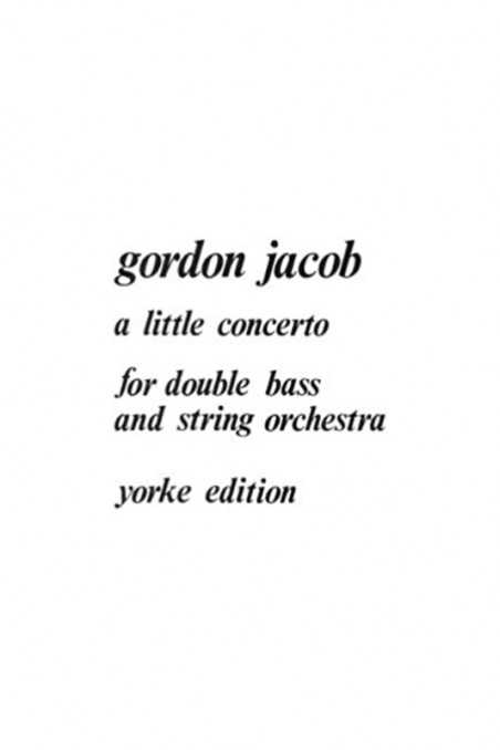 Jacob, A Little Concerto for Double Bass (Yorke)