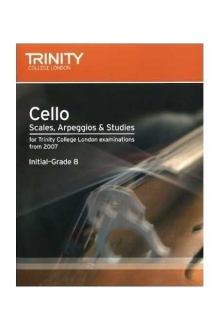 Trinity Cello Initial To Grade 8: Scales, Arpeggios & Studies
