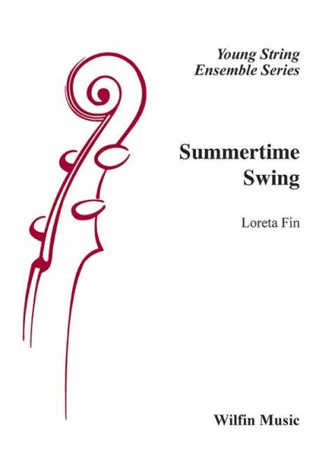 Summertime Swing for String Orchestra (Grade 1.5) by Loreta Fin
