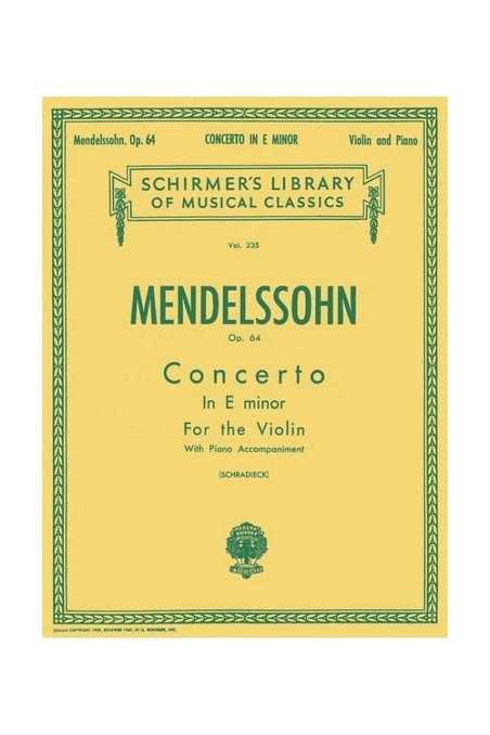 Mendelssohn, Concerto In E Minor Op. 64 For Violin And Piano (Schirmer)
