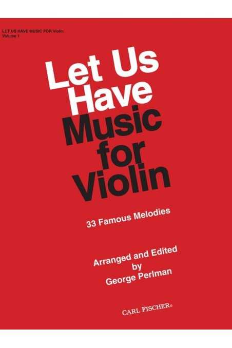 Perlman, Let Us Have Music for Violin (Fischer)