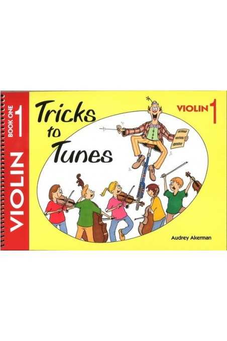 Ackerman Tricks to Tunes Violin Book 1