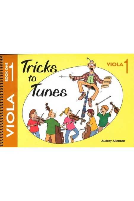 Ackerman Tricks to Tunes Viola Book 1