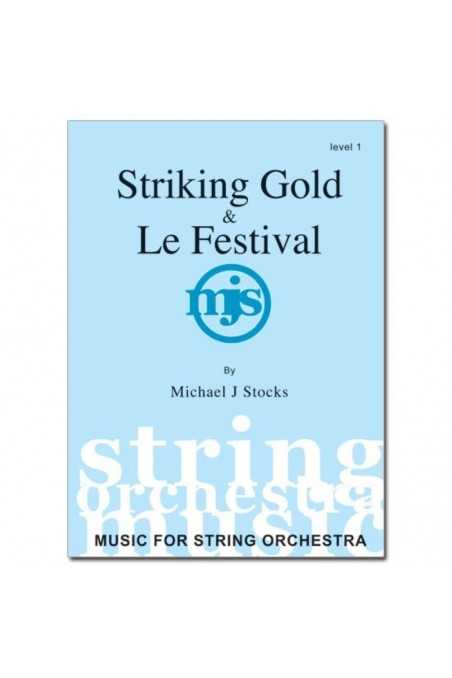 Striking Gold- Le Festival By Michael J Stocks (Level 1-1.5)