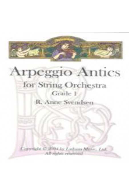 Arpeggio Antics For String Orchestra By Anne Svendsen