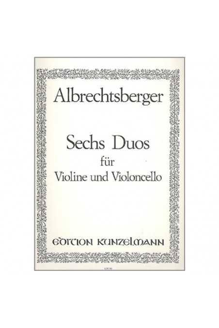 Albrechtsberger Six Duos For Violin And Violoncello