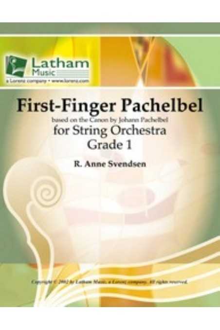 First Finger Pachelbel For String Orchestra By Anne Svendsen