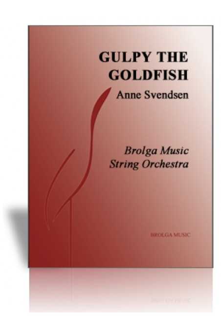 Gulpy The Goldfish For String Orchestra By Anne Svendsen