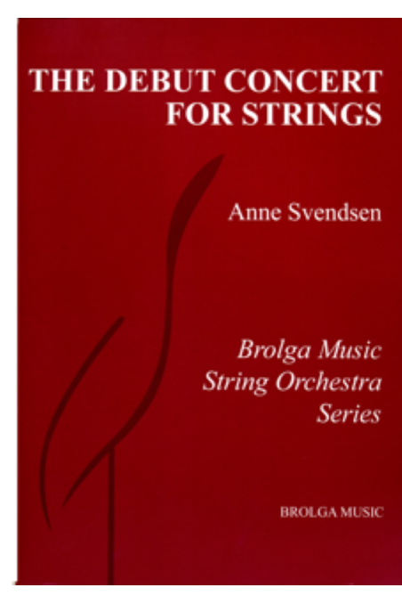 The Debut Concert For String Orchestra By Anne Svendsen