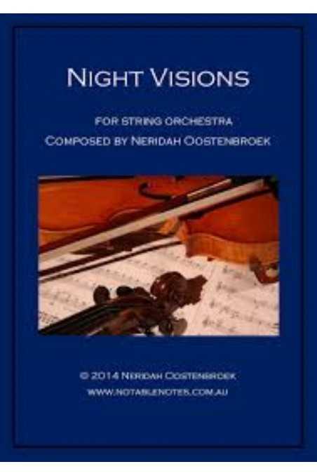 Night Visions For String Orchestra By Neridah Oostenbroek