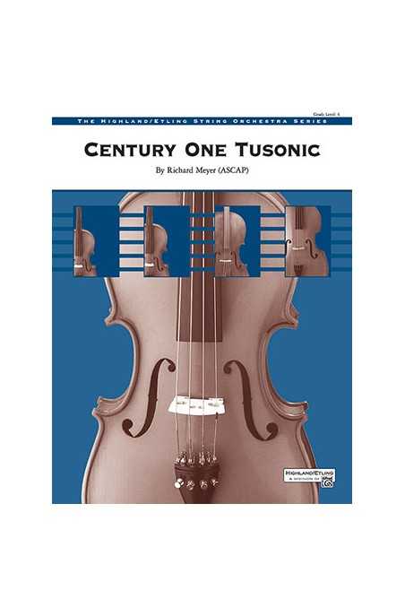 Meyer, Century One Tusonic for String Orchestra (Alfred)