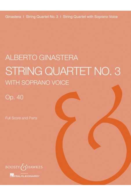 Ginastera String Quartet No. 3 With Soprano Voice Op. 40