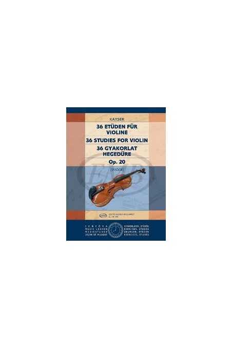 36 Studies for Violin Op20 by Kayser ( EMB)