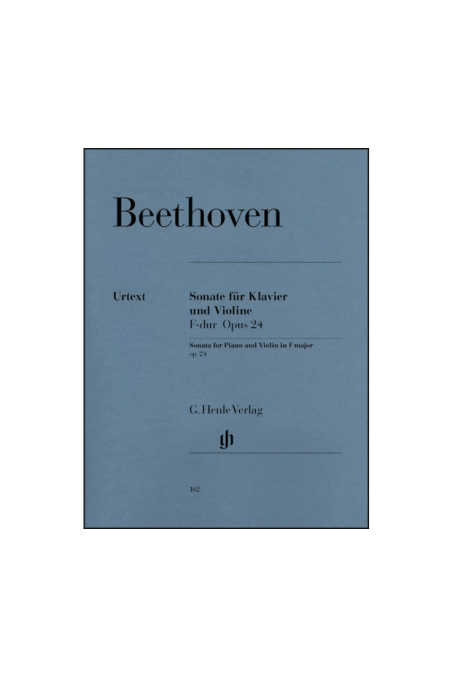 Beethoven: Sonata in F Major for violin and piano Opus 24 (Henle Verlag Edition)