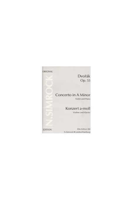 Dvorak, Concerto in A min Op. 53 for Violin & Piano (Simrock)