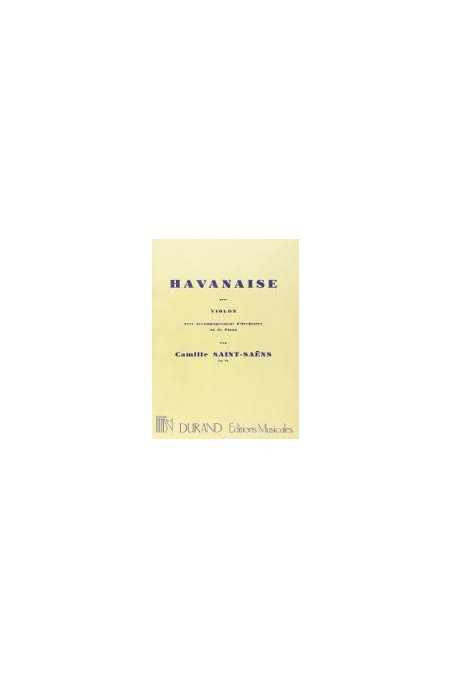 Saint Saens Havanaise (Durand Edition Musicales)