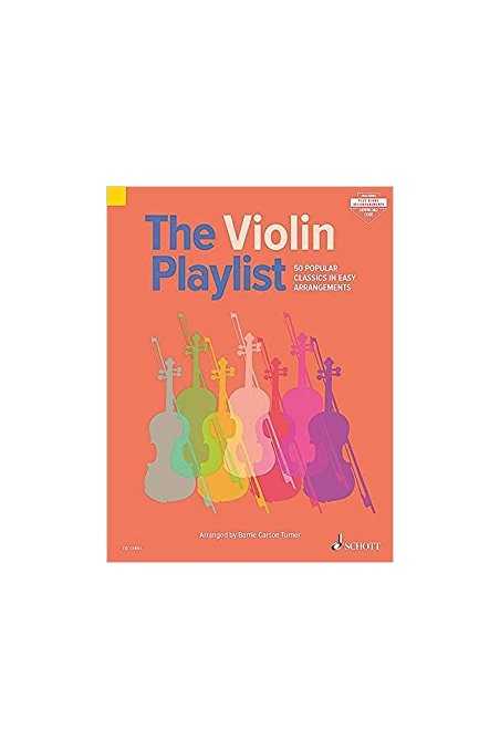Violin Playlist, 50 Popular Classics in Easy Arrangements Book by Carson Turner (Schott)