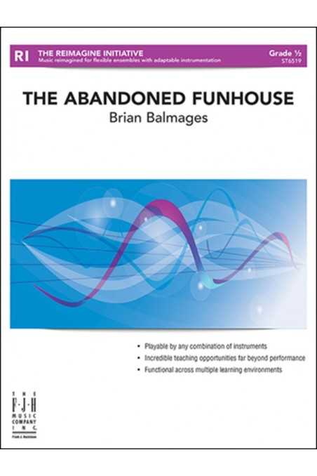 Balmages, The Abandoned Funhouse for String Orchestra Grade 0.5 (FJH)