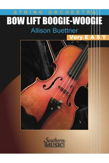 Buettner, Bow Lift Boogie-Woogie for String Orchestra Grade 1 (SMC)