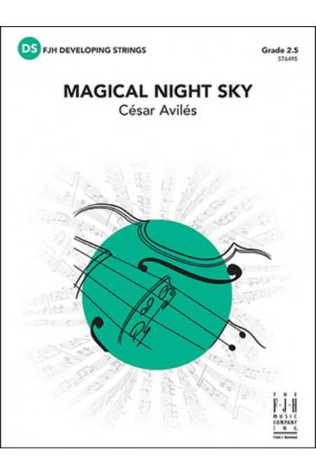 Aviles, Magical Night Sky for String Orchestra Grade 2.5 (FJH)